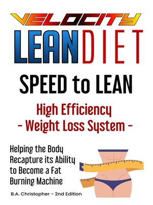 cover image of The Velocity LEAN Diet--Speed to LEAN--High Efficiency Weight Loss System